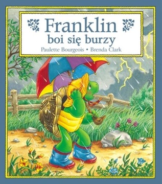 Franklin boi się burzy Paulette Bourgeois