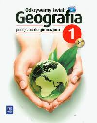 Geografia 1 Odkrywamy świat Marek Więckowski WSiP