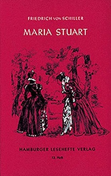 Maria Stuart: Ein Trauerspiel FRIEDRICH VON SCHILLER