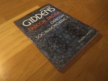 Giddens TRZECIA DROGA - ODNOWA SOCJALDEMOKRACJI