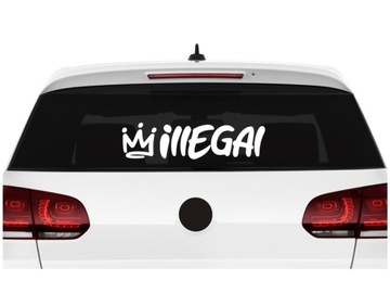 Наклейка Надпись на окно автомобиля НЕЗАКОННО *55см *Цвета