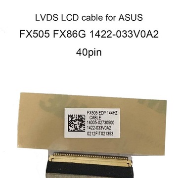 Nowy oryginalnA TAŚMA MATRYCY ASUS FX505 FX705 FX86 FX95 144HZ 40PIN
