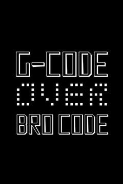 Notebooks, Owthornes G Code Over Bro Code: Funny Notebook For Programmers W