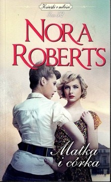 Matka i córka Nora Roberts
