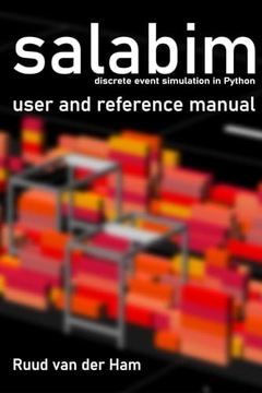 Salabim | discrete event simulation in Python: user and reference manual