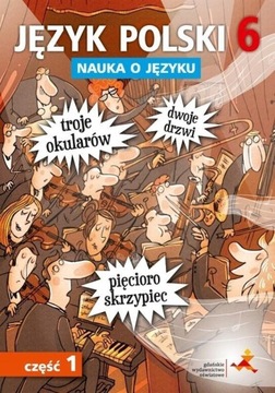 Język polski 6/1 Nauka o języku GWO jkl