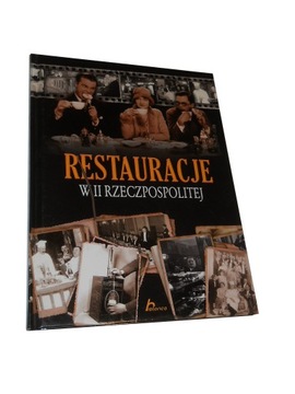 RESTAURACJE W II RZECZPOSPOLITEJ