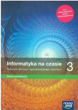 INFORMATYKA NA CZASIE 3 ZP PODRĘCZNIK NOWA ERA
