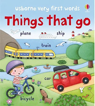 VFW THINGS THAT GO (VERY FIRST WORDS) - Felicity Brooks [KSIĄŻKA]