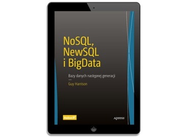 NoSQL, NewSQL и BigData. Базы данных далее