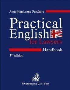 PRACTICAL ENGLISH FOR LAWYERS HANDBOOK W.4 ANNA KONIECZNA-PURCHAŁA