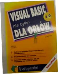 Visual Basic nie tylko dla orlow - Greg. Perry