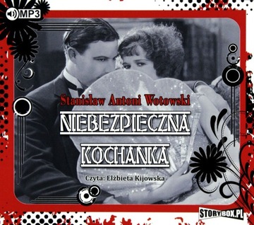 NIEBEZPIECZNA KOCHANKA - STANISŁAW ANTONI WOTOWSKI [AUDIOBOOK]