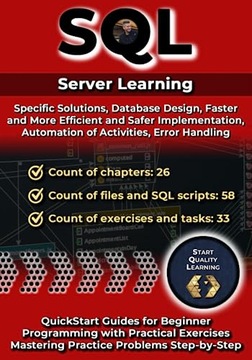 Śmigielski, Andrzej SQL T-SQL: Specific Solutions, Database Design, Automat