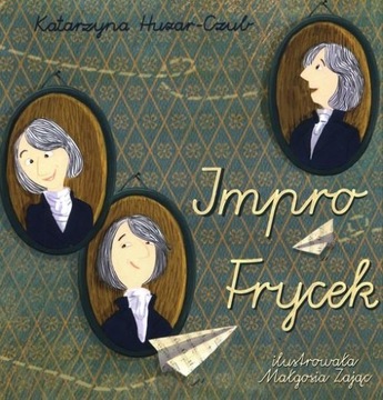 IMPRO FRYCEK, HUZAR-CZUB KATARZYNA