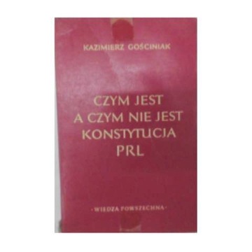 Что является и чем не является Конституция Польской Народной Республики -