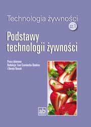 Technologia żywności. Technikum, część 1. Podstawy