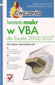Создание макросов в VBA для Excel 2003/2007.