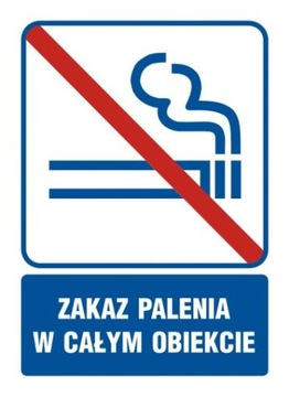 Zakaz palenia w całym obiekcie naklejka 10,5x14,8