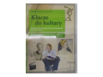 Klucze do kultury. Podręcznik klasa 1 -