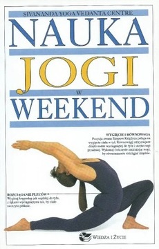 Nauka Jogi w weekend Sivananda Yoga Vedanta Centre