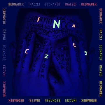 KAMIL BEDNAREK - INACZEJ - NAJNOWSZA PŁYTA CD 2021