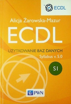 ECDL Użytkowanie baz danych Syllabus v 5 0