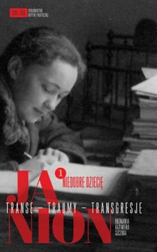 Janion Transe - Traumy - Transgresje 1 Niedobre -