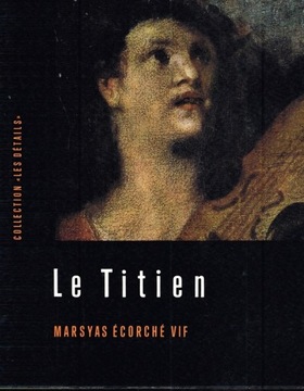 Jaromir Neumann - LE TITIEN Marsyas Ecorche Vif