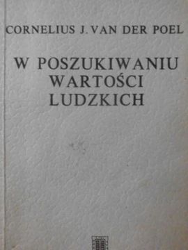 W POSZUKIWANIU WARTOŚCI LUDZKICH Poel