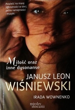 Miłość oraz inne dysonanse Janusz Leon Wiśniewski