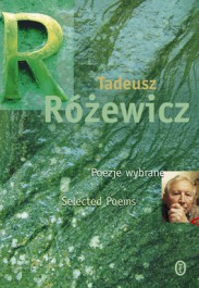 Poezje wybrane Tadeusz Różewicz