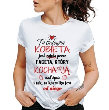 Ta CUDOWNA KOBIETA jest zajęta Koszulka WZORY S