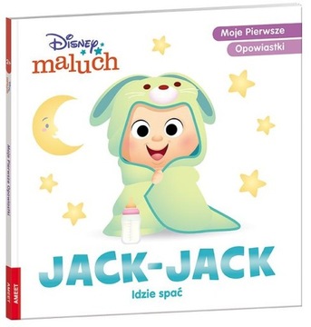 KSIĄŻECZKA JACK-JACK IDZIE SPAĆ 2+ DISNEY MALUCH