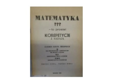 Matematyka to proste -korepetycje - J Sadaja
