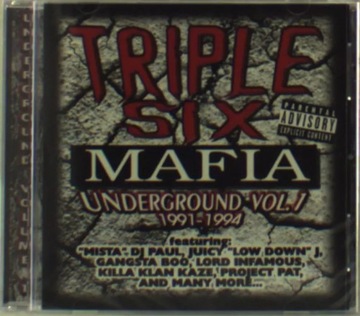 CD Three 6 Mafia: Underground Vol. 1 (1991-1994)