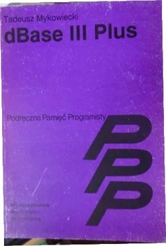 dBase III Plus - Tadeusz Mykowiecki