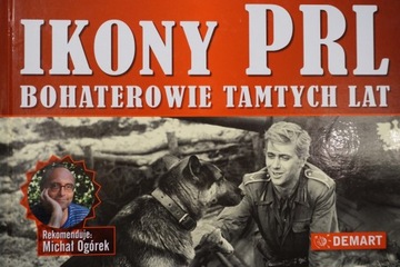IKONY PRL BOHATEROWIE TAMTYCH LAT M. OGÓREK