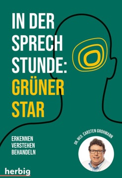 In der Sprechstunde: Grüner Star; Erkennen - verstehen - behandeln (2023)