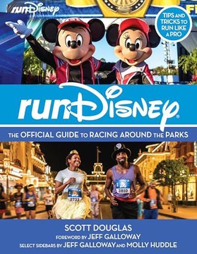 RUNDISNEY GUIDE TO RACING AROUND/PARKS - Scott Douglas (KSIĄŻKA)