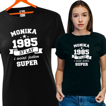 DAMSKI T-SHIRT URODZINY 1-99 IMIĘ WIEK ROK PREZENT
