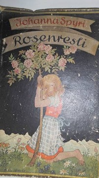 Rosenresli - J. Spyri