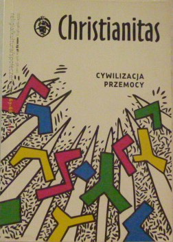 CHRISTIANITAS CYWILIZACJA PRZEMOCY