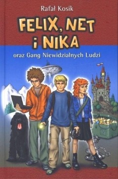 FELIX, NET I NIKA ORAZ GANG NIEWIDZIALNYCH LUDZI TOM 1