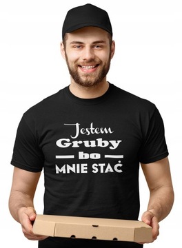 KOSZULKA MĘSKA ŚMIESZNA PREZENT JESTEM GRUBY O