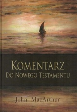 Komentarz do Nowego Testamentu John MacArthur