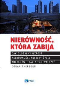 NIERÓWNOŚĆ KTÓA ZABIJA GORAN THERBORN