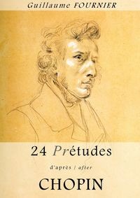 24 PRE-ETUDES D'APRES/AFTER CHOPIN - PARTITION P..