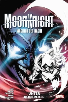Moon Knight: Wachter der Nacht: Bd. 4: Unter Kontrolle - Ab 16 J.