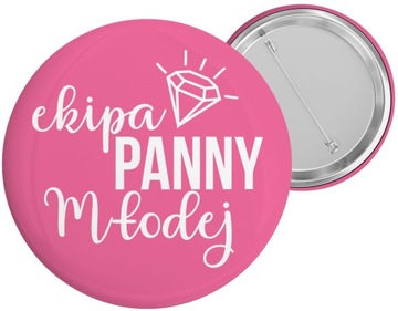 Przypinka Wieczór Panieński Ekipa Panny Młodej róż
